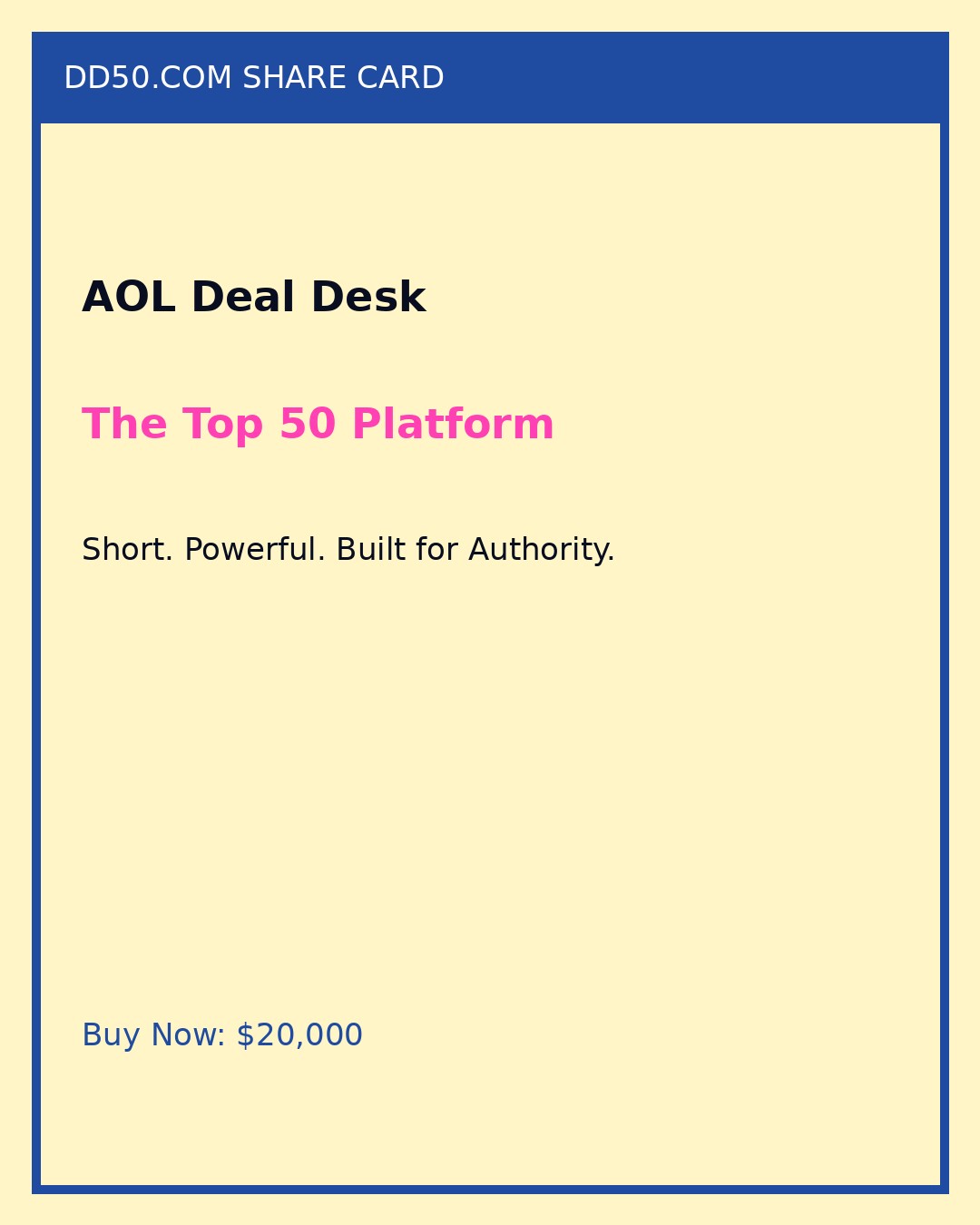 DD50 AOL deal desk share card